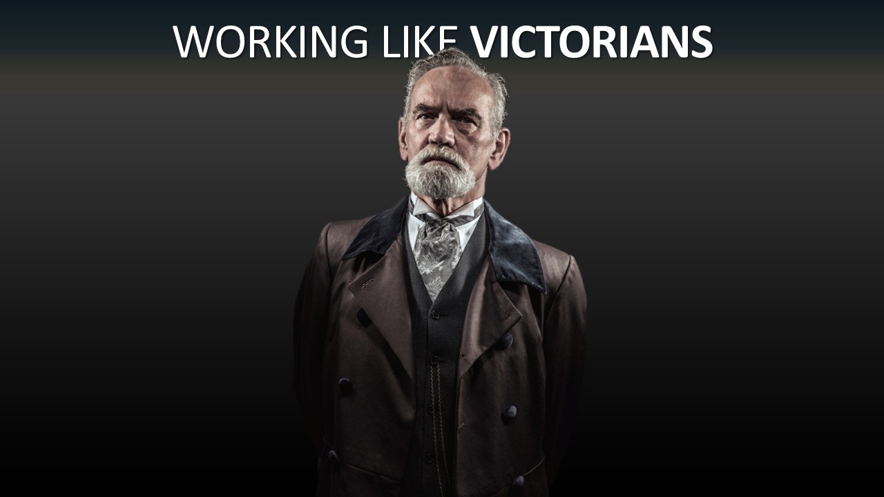 Stern Victorian gentleman in period coat and cravat looking upward against a dark background, representing the industrial-era mindset that still shapes how we work today.